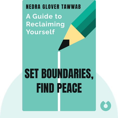 Set Boundaries, Find Peace