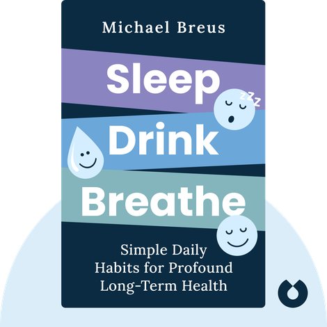 Sleep Drink Breathe