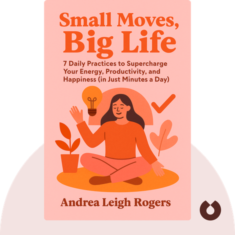 Small Moves, Big Life