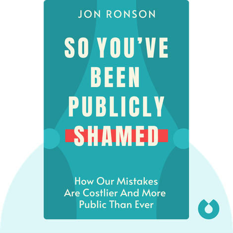 So You’ve Been Publicly Shamed