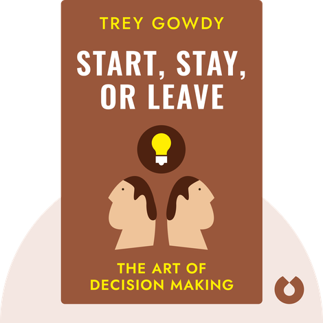 Start, Stay, or Leave