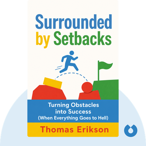Surrounded by Setbacks
