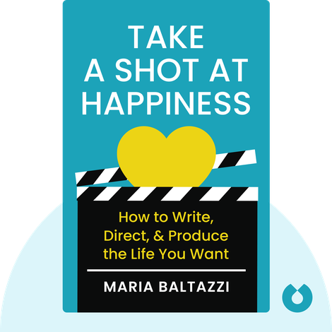 Take a Shot at Happiness