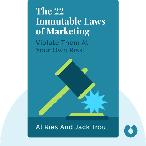 The 22 Immutable Laws of Marketing