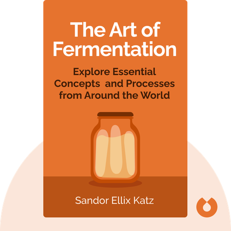 The Art of Fermentation