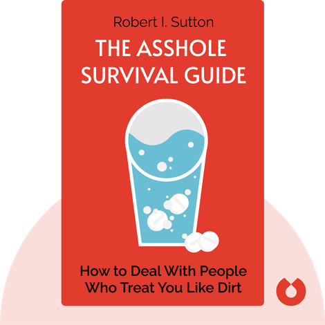 The Asshole Survival Guide