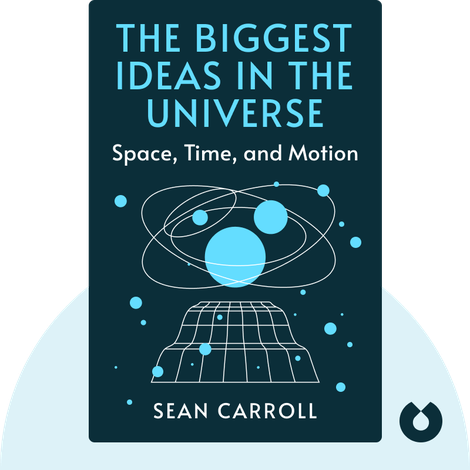 The Biggest Ideas in the Universe