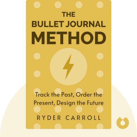 The Bullet Journal Method