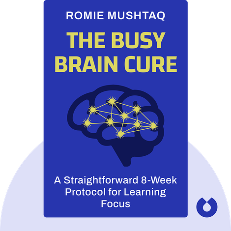 The Busy Brain Cure
