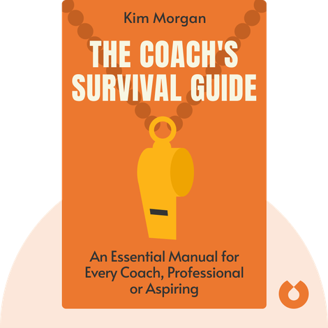 The Coach's Survival Guide