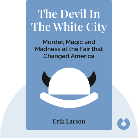 The Devil in the White City