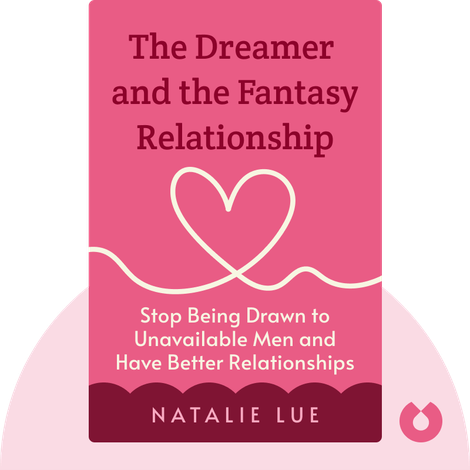 The Dreamer and the Fantasy Relationship