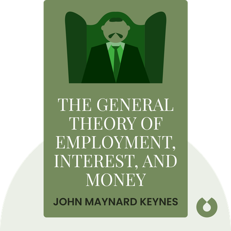 The General Theory of Employment, Interest, and Money