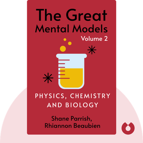 The Great Mental Models Volume 2