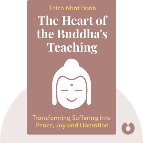 The Heart of the Buddha's Teaching