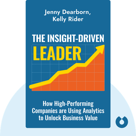 The Insight-Driven Leader