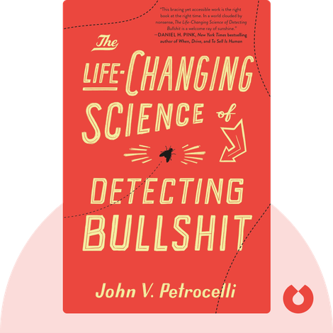 The Life-Changing Science of Detecting Bullshit