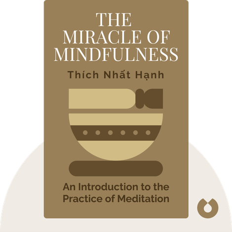 The Miracle of Mindfulness