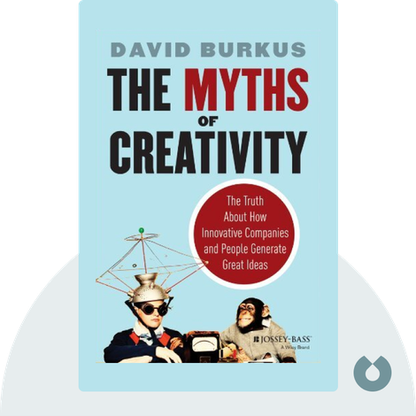 The Myths of Creativity