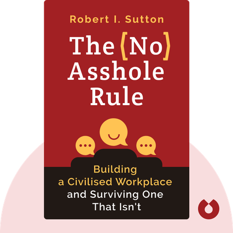 The No Asshole Rule