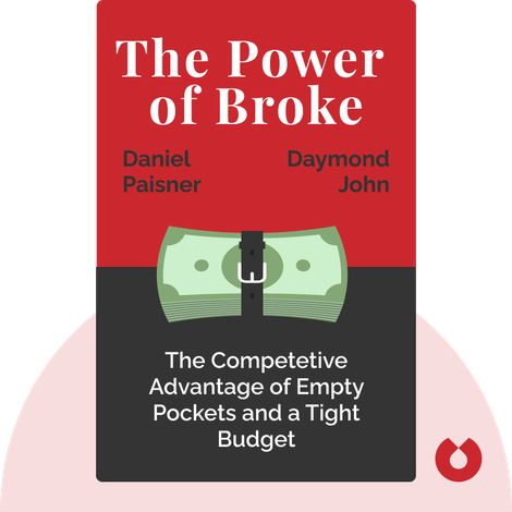 The Power of Broke