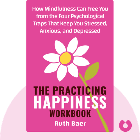 The Practicing Happiness Workbook