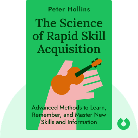 The Science of Rapid Skill Acquisition