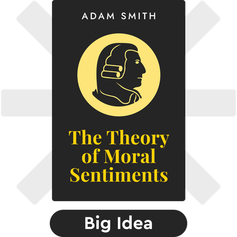 The Theory of Moral Sentiments