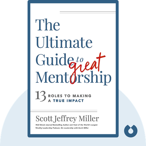 The Ultimate Guide to Great Mentorship