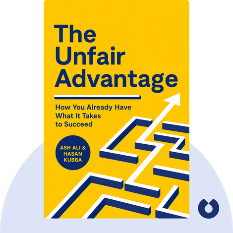 The Unfair Advantage