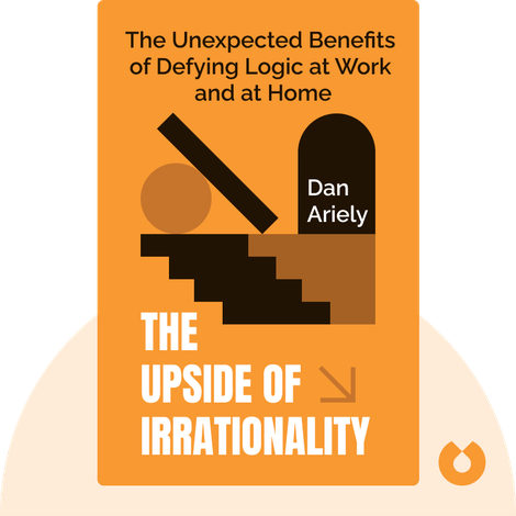 The Upside of Irrationality