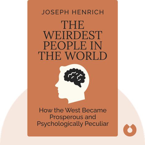 The WEIRDest People in the World