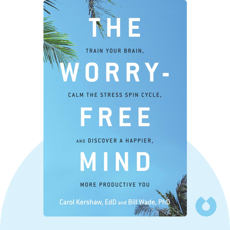 The Worry-Free Mind