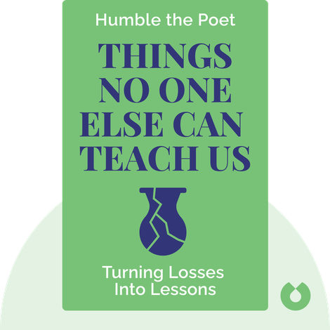 Things No One Else Can Teach Us