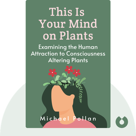 This Is Your Mind on Plants