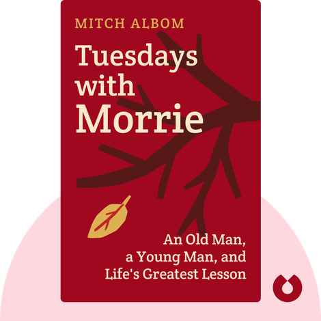 Tuesdays with Morrie