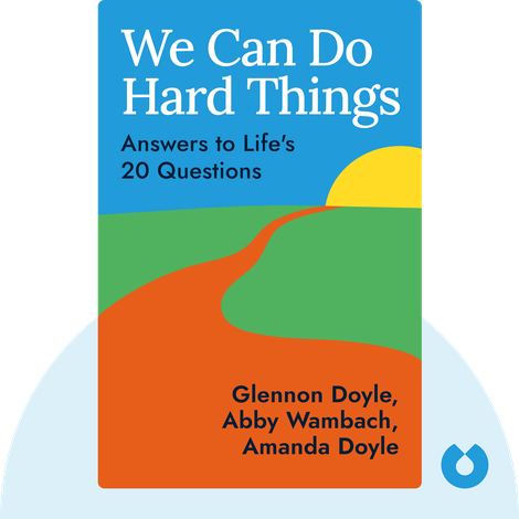 We Can Do Hard Things