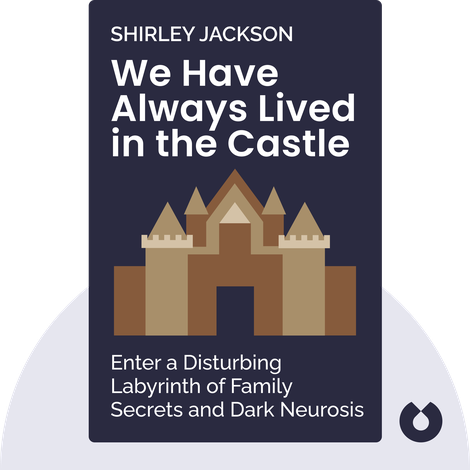 We Have Always Lived in the Castle