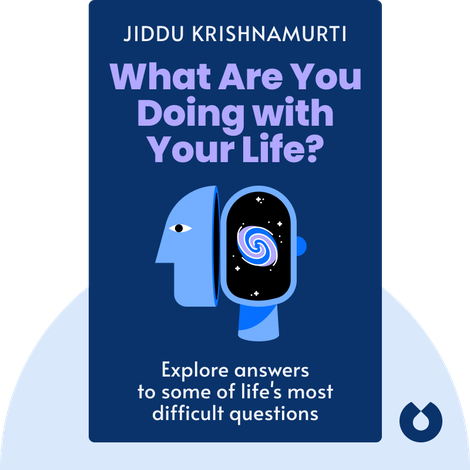 What Are You Doing with Your Life?