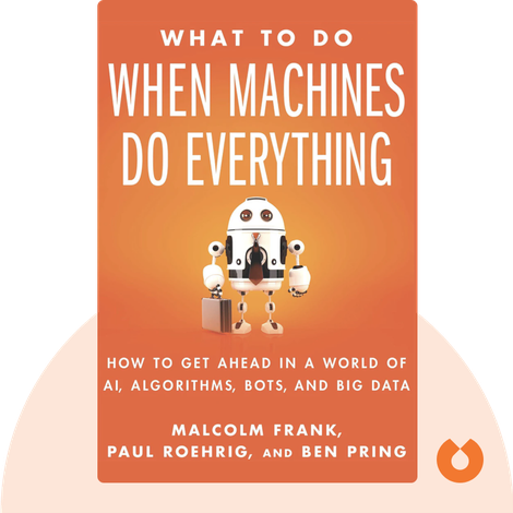 What To Do When Machines Do Everything