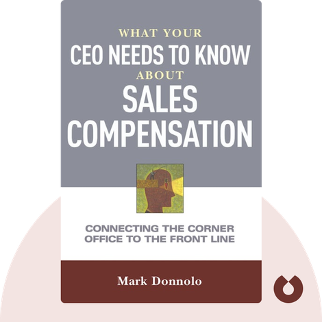 What Your CEO Needs to Know About Sales Compensation