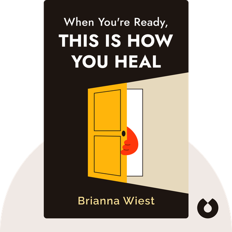 When You're Ready, This Is How You Heal