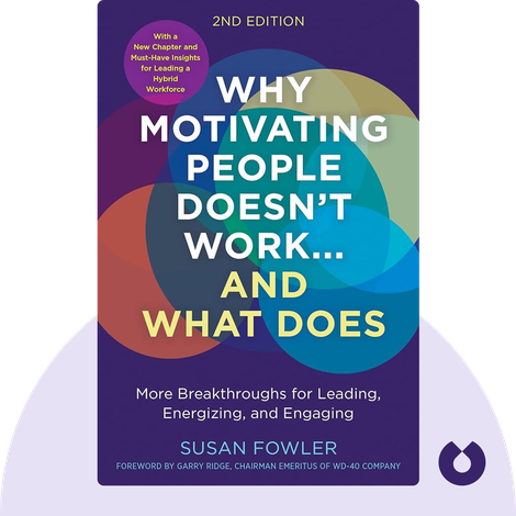 Why Motivating People Doesn't Work ... and What Does