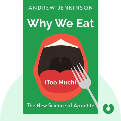 Why We Eat (Too Much)