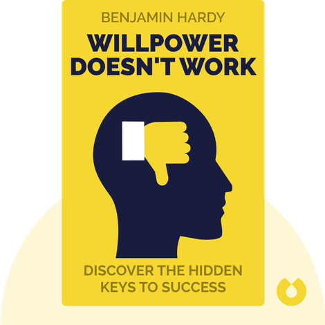 Willpower Doesn't Work