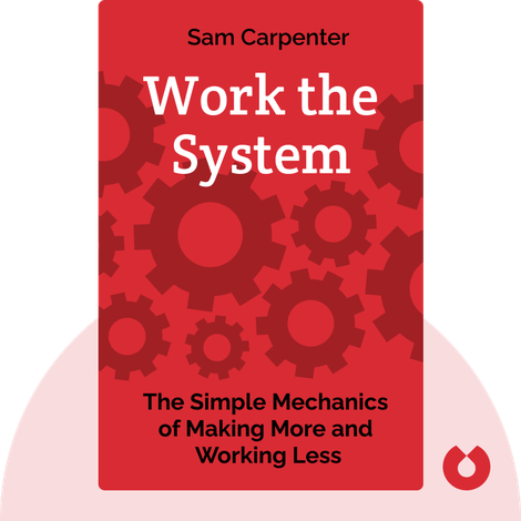 Work the System