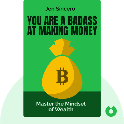 You Are a Badass at Making Money