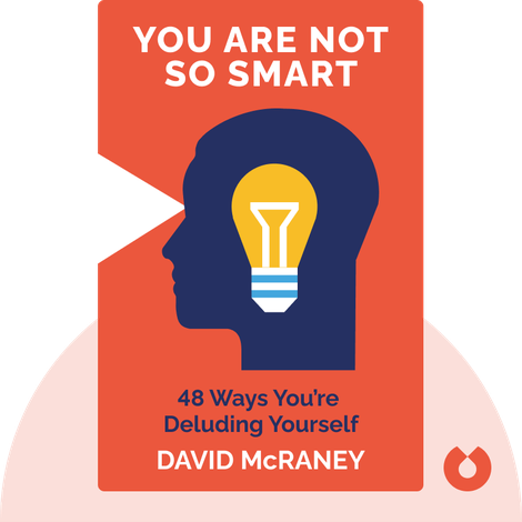 You Are Not So Smart